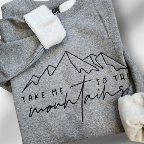 Crewneck Take Me To The Mountains