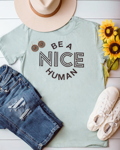 Be A Nice Human Graphic Tee